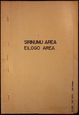 Report Number: 102 Sirinumu-Eiligo Area Land Inspection, 3pp. (Cf. Rep.No.94 above) Includes map ...