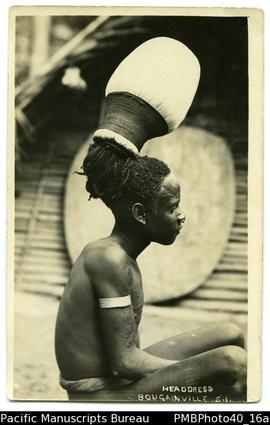 ‘Headdress Bougainville S.I.’, ‘Late German New Guinea Native. Photo C. 1914.’ [Postcard.]