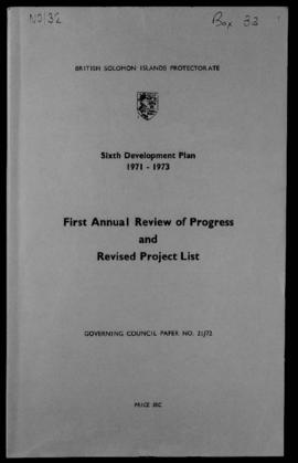 BSIP, Sixth Development Plan 1971-1973, First Annual Review of Progress and Revised Project List,...