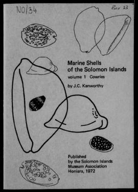 J.C. Kenworthy, Marine Shells of the Solomon Islands, Volume 1, Cowries, Honiara, Solomon Islands...