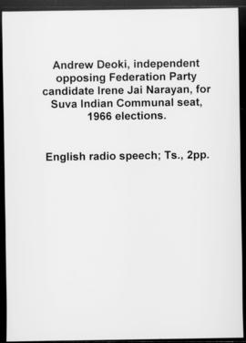 Andrew Deoki, independent opposing Federation Party candidate Irene Jai Narayan, for Suva Indian ...