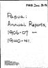 Papua Annual Reports, Reel 1, pp.1-78