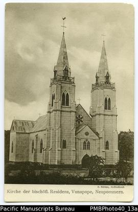 ‘Kirche der bischöfl. Residenz, Vunapope, Neupommern. B. Kühlen, M.Gladbach.’ On reverse: ‘Kathol...