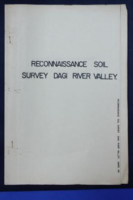 Report Number: 181 A Reconnaissance Soil Survey of the Dagi River Valley, Talasea Sub-District, 7...