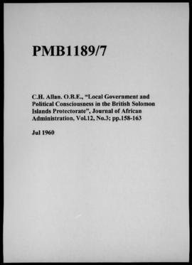 C.H. Allan. O.B.E., “Local Government and Political Consciousness in the British Solomon Islands ...