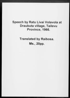 Speech by Ratu Livai Volavola at Draubuta village, Tailevu Province.