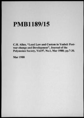 C.H. Allan, “Land Law and Custom in Ysabel: Post- war change and Development”, Journal of the Pol...
