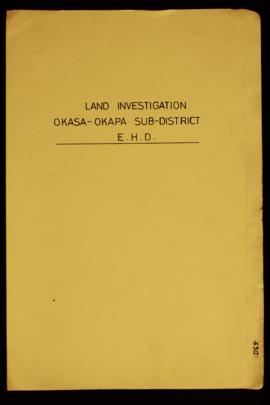 Report Number: 430 Land Investigation Okasa - Okapa Sub-District, Eastern Highlands Province,  pp...