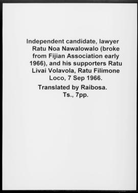 Independent candidate, lawyer Ratu Noa Nawalowalo (broke from Fijian Association early 1966), and...