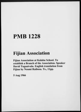 Fijian Association at Kalabu School, to establish a branch of the Association. Speaker: Ratu Davi...