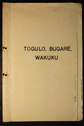 Report Number: 415 Togulo, Bugare, Wakuku Land Use, 14pp. [25 miles SW of Hoskins.] Includes map ...