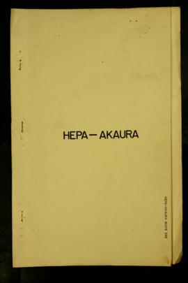 Report Number: 358 Hepa-Akaura. Land Inspection DA 1158, DA 1206 (Hepa-Akaura Area), 6pp.  [No ma...
