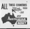 
'ALL THESE COUNTRIES USE AUSTRALIAN MONEY: PAPUA and NEW GUINEA, B.S.I.P., NAURU.'
