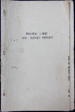 Report Number: 165 Bakada Land Soil Survey Report, 11pp. Includes map with scale 1”=39.8 chns