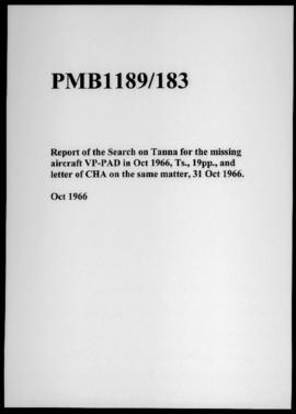 Report of the Search on Tanna for the missing aircraft VP- PAD in Oct 1966, Ts., 19pp., and lette...