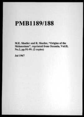 M.E. Shutler and R. Shutler, “Origins of the Melanesians”, reprinted from Oceania, Vol.II, No.2, ...