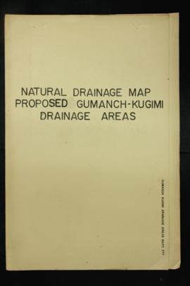 Report Number: 277 Natural Drainage Map Gumanch Kugimi Swamp. (Natural drainage of proposed areas...