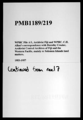 WPHC File A/1, Archivist Fiji and WPHC. C.H. Allan’s correspondence with Dorothy Crozier, Archivi...