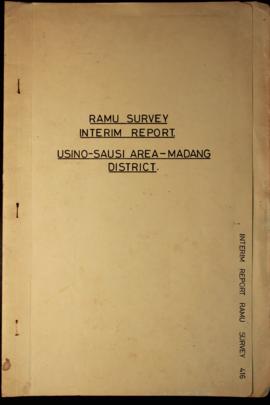 Report Number: 416 Ramu Survey Interim Report, Usino-Sausi Area, Madang District, 17pp.