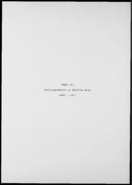 Reel 3, Part III, Correspondence to William Gray, A-L