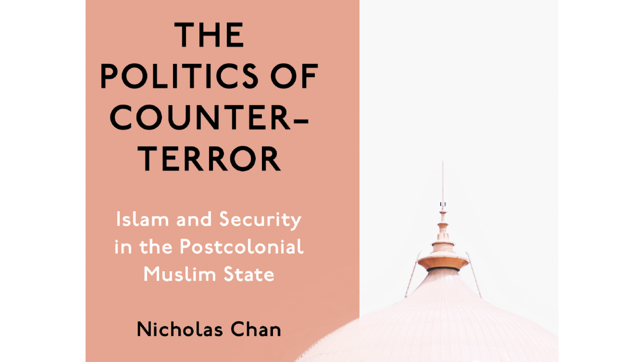 Book Launch: The Politics of Counter-Terror by Nicholas Chan