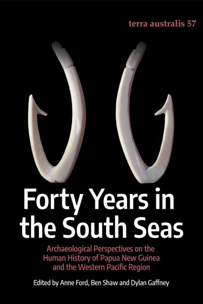 Forty Years in the South Seas: Archaeological Perspectives on the Human History of Papua New Guinea and the Western Pacific Region
